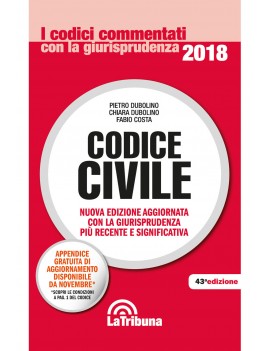 CODICE CIVILE 2018 con la giurisprudenza