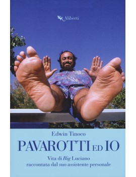 PAVAROTTI ED IO