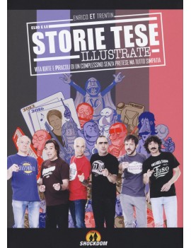 STORIE TESE ILLUSTRATE. VITA IORTE E PIR