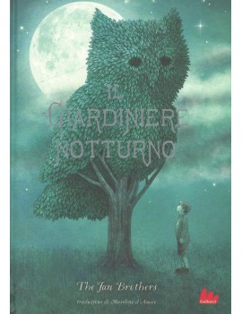 GIARDINIERE NOTTURNO. EDIZ. ILLUSTRATA (