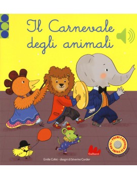 CARNEVALE DEGLI ANIMALI. LIBRO SONORO. E