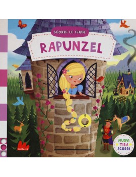 RAPUNZEL. SCORRI LE FIABE. EDIZ. A COLOR