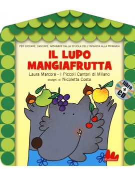 LUPO MANGIAFRUTTA. EDIZ. A COLORI. CON C