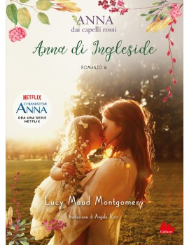 ANNA DI INGLESIDE. ANNA DAI CAPELLI ROSS