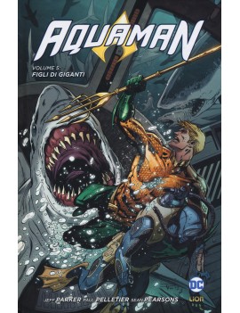 AQUAMAN. VOL. 5: FIGLI DI GIGANTI