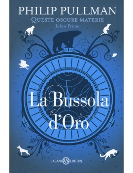 BUSSOLA D'ORO. QUESTE OSCURE MATERIE (LA