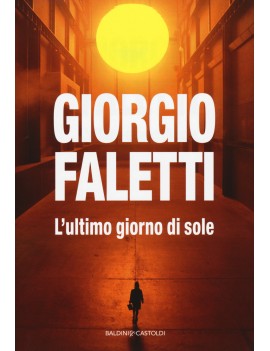 ULTIMO GIORNO DI SOLE (L')