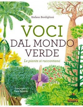 VOCI DAL MONDO VERDE. LE PIANTE SI RACCO