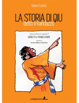 STORIA DI QIU DETTO IL RANDAZZO (LA)