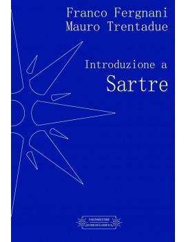 INTRODUZIONE A SARTRE