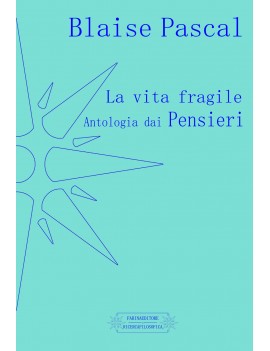 LA VITA FRAGILE