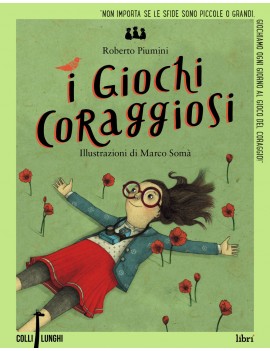 GIOCHI CORAGGIOSI (I)