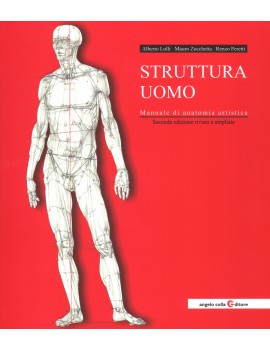 STRUTTURA UOMO. MANUALE DI ANATOMIA ARTI