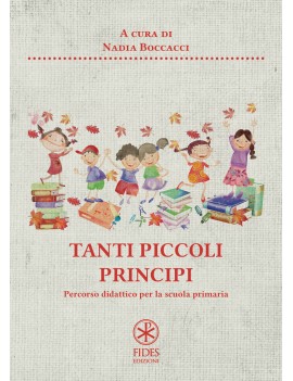 TANTI PICCOLI PRINCIPI. PERCORSO DIDATTI