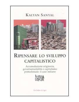 RIPENSARE LO SVILUPPO CAPITALISTICO