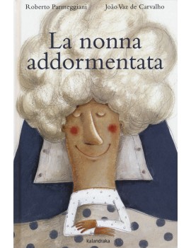 NONNA ADDORMENTATA (LA)