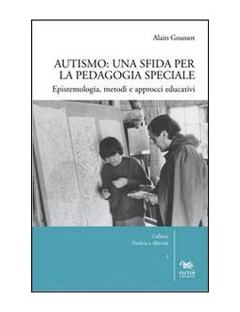 AUTISMO. UNA SFIDA PER LA PEDAGOGIA SPEC