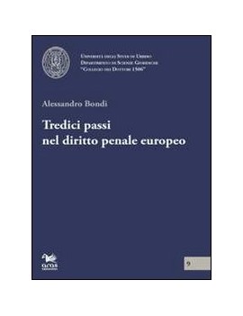 TREDICI PASSI NEL DIRITTO PENALE EUROPEO