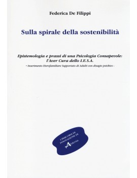 SULLA SPIRALE DELLA SOSTENIBILIT?. EPIST