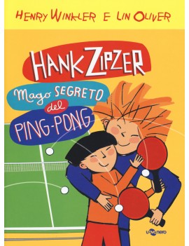 HANK ZIPZER. IL MAGO SEGRETO DEL PING PO