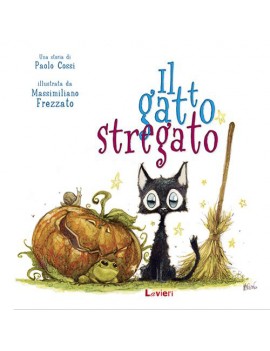 GATTO STREGATO. I RANDAGI. EDIZ. ILLUSTR