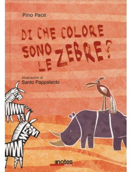 DI CHE COLORE SONO LE ZEBRE?