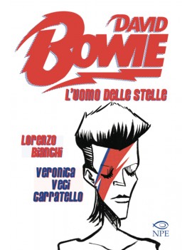 DAVID BOWIE. L'UOMO DELLE STELLE