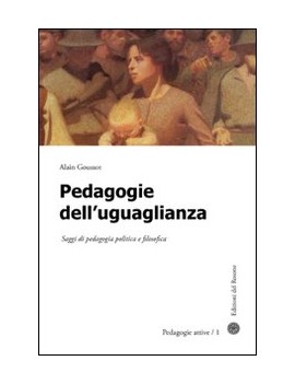 PEDAGOGIE DELL'UGUAGLIANZA. SAGGI DI PED