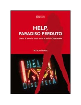 HELP, PARADISO PERDUTO. DIARIO DI AMORI