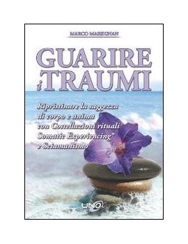 GUARIRE I TRAUMI