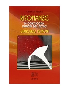 RISONANZE. LA CONOSCENZA SUPREMA DEL SUO