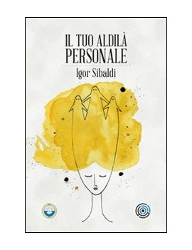 TUO ALDILÀ PERSONALE (IL)