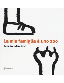 MIA FAMIGLIA ? UNO ZOO (LA)