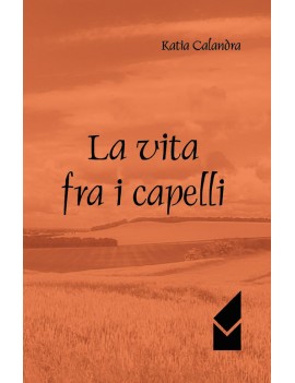 VITA FRA I CAPELLI (LA)