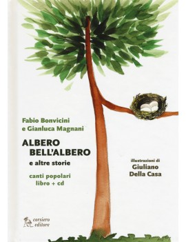 ALBERO BELL'ALBERO E ALTRE STORIE. CON C