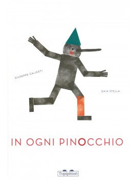 IN OGNI PINOCCHIO. EDIZ. ILLUSTRATA