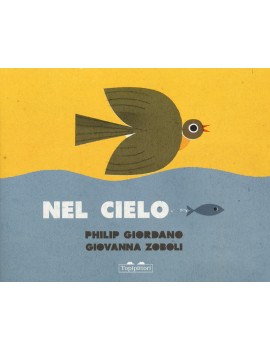 NEL CIELO-NEL MARE. EDIZ. A COLORI