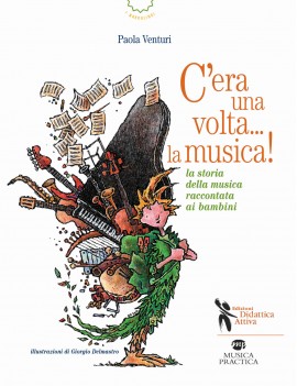 C'ERA UNA VOLTA LA MUSICA. LA STORIA DEL