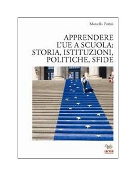 APPRENDERE L'UE A SCUOLA: STORIA ne 2014