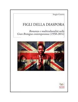 FIGLI DELLA DIASPORA. ROMANZO E MULTICUL