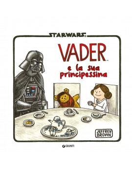 DARTH VADER E LA SUA PRINCIPESSINA