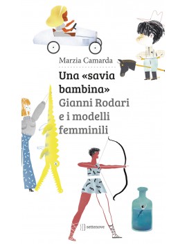 «SAVIA BAMBINA». GIANNI RODARI E I MODEL