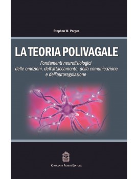 TEORIA POLIVAGALE. FONDAMENTI NEUROFISIO