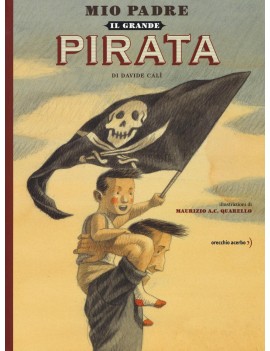 MIO PADRE IL GRANDE PIRATA