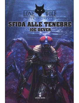 SFIDA ALLE TENEBRE. LUPO SOLITARIO. VOL.