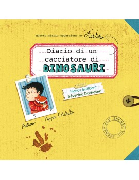 DIARIO DI UN CACCIATORE DI DINOSAURI