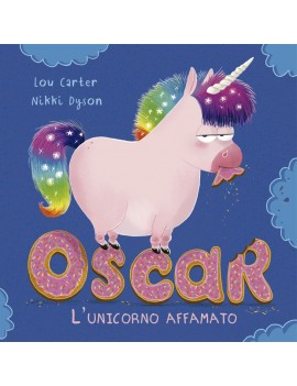 OSCAR L'UNICORNO AFFAMATO