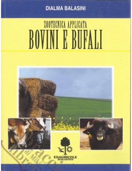 ZOOTECNIA APPLICATA BOVINI E BUFALI