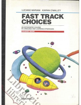 FAST TRACK CHOICES