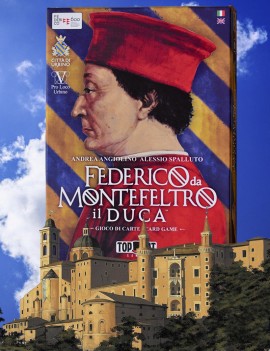 FEDERICO DA MONTEFELTRO: IL DUCA